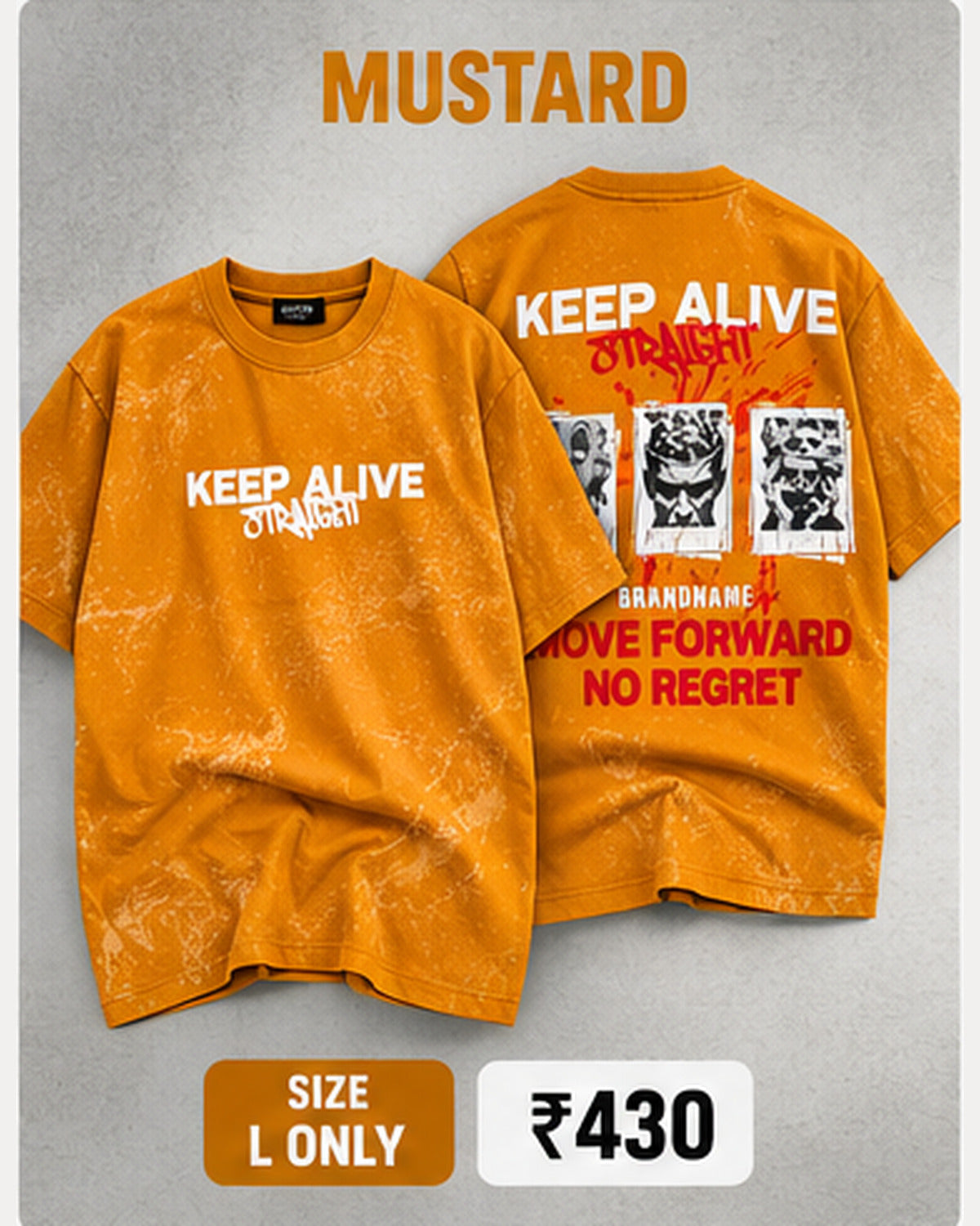 Mustard Orange KEEP ALIVE STRAIGHT graphic T-shirt with front and back views together